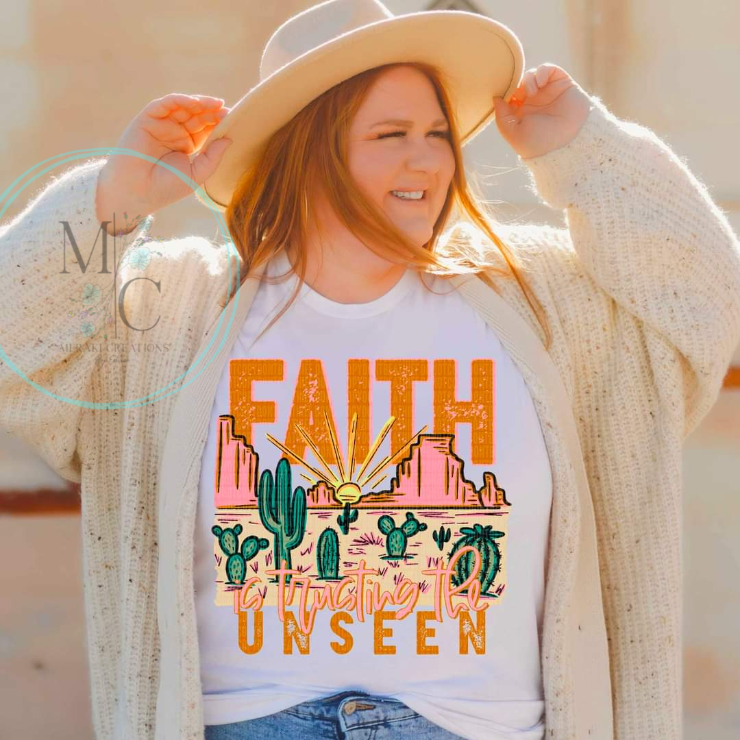 Faith is Trusting the Unseen