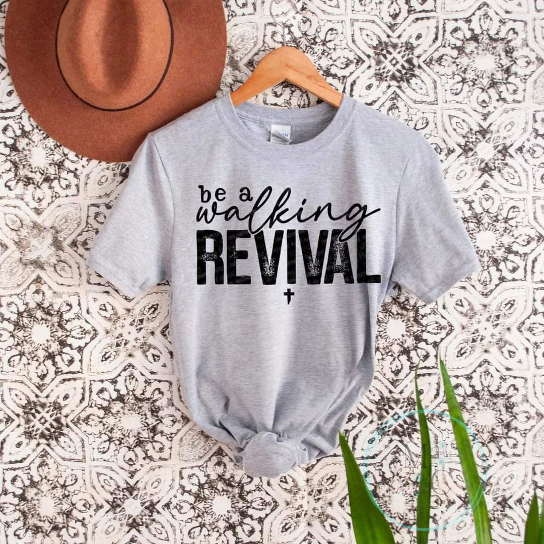 Be A Walking Revival