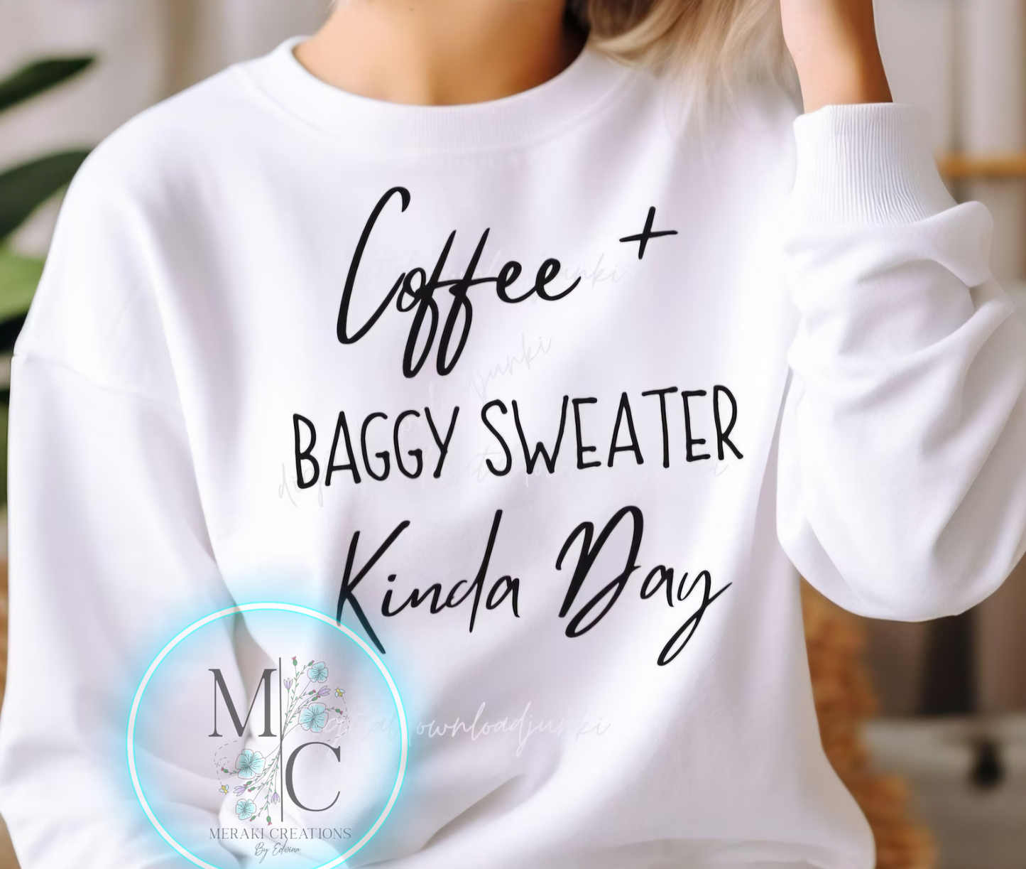 Coffee & Baggy Sweater Kinda Day