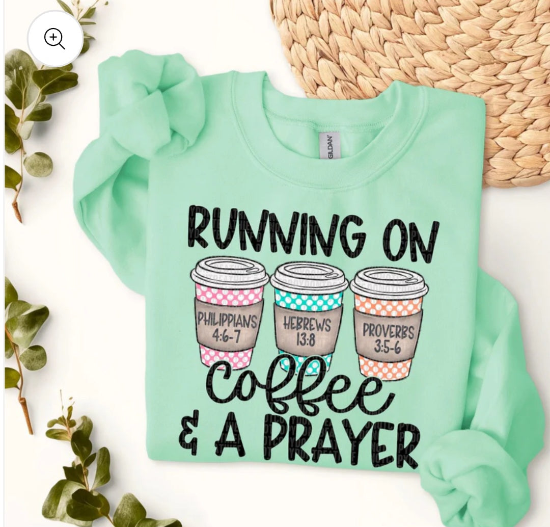 Running on Coffee & A Prayer