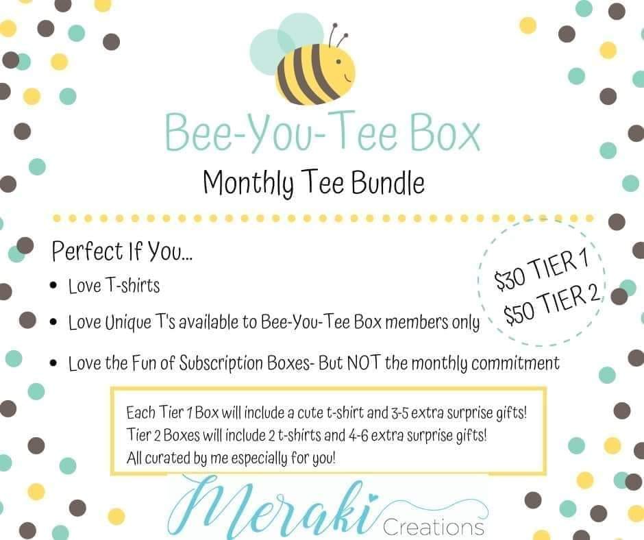 Bee-You-Tee Box Tier 1